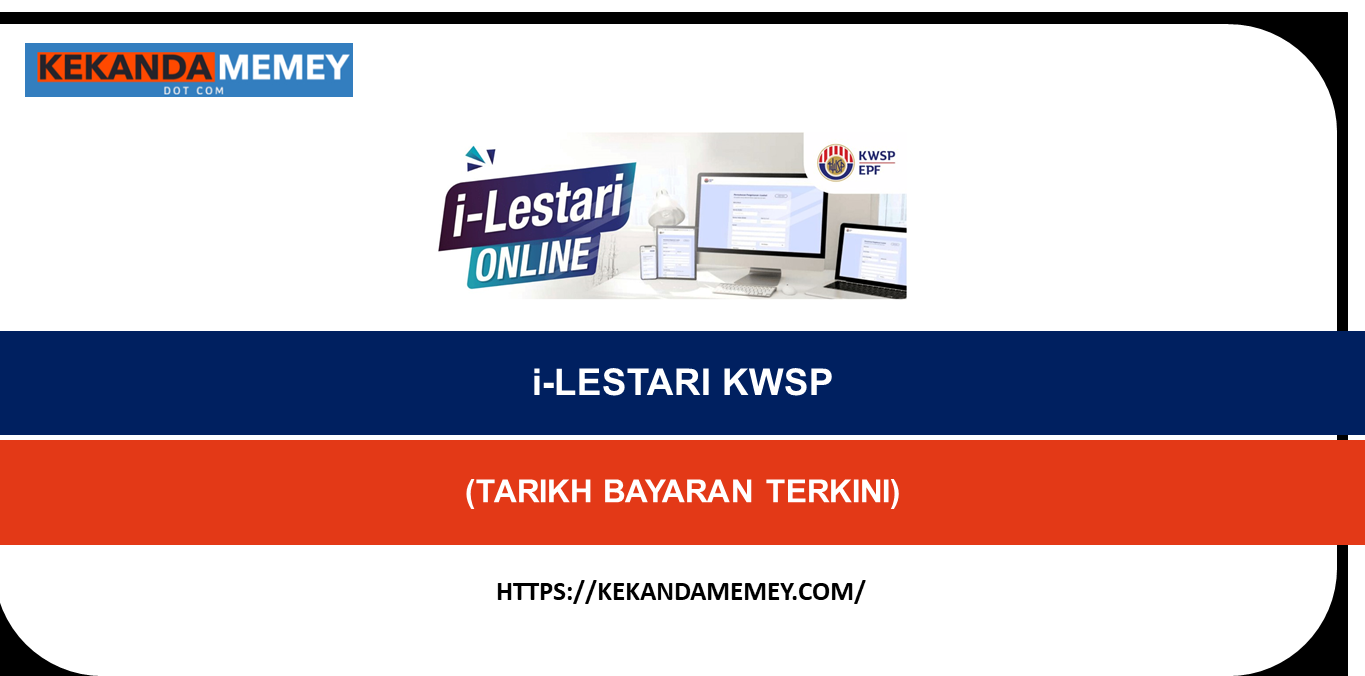 TARIKH BAYARAN i-LESTARI KWSP