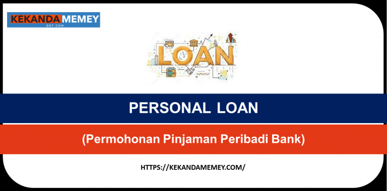 PERSONAL LOAN 2023 (Permohonan Pinjaman Peribadi Bank)
