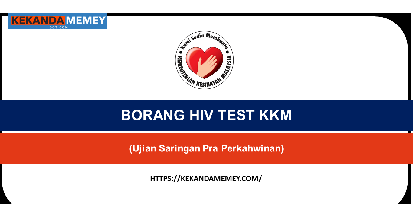 BORANG HIV TEST KKM