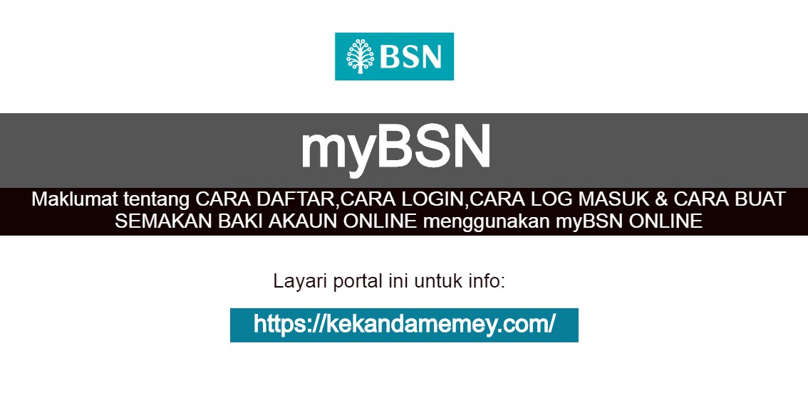 Mybsn Daftar Login Semakan Baki Akaun Online Kekandamemey