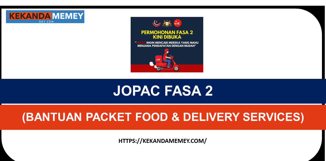 JOPAC FASA 2 2021(PERMOHONAN BANTUAN PACKET FOOD & DELIVERY SERVICES)