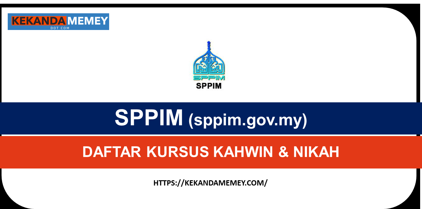 SPPIMCARA DAFTAR KURSUS KAHWIN & NIKAH (sppim.gov.my)