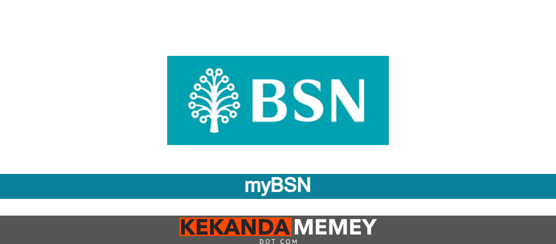 myBSN:CARA REGISTER LOGIN & SEMAKAN BAKI AKAUN ONLINE - KekandaMemey