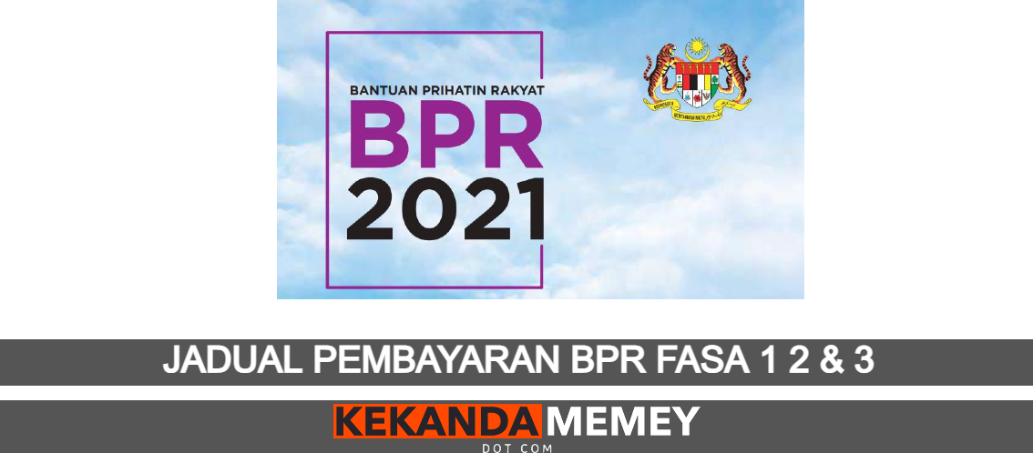 Jadual pembayaran bpr 2021 fasa 3