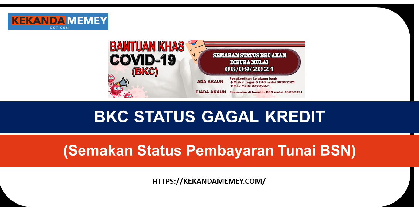 BKC FASA 2 STATUS GAGAL KREDIT(Semakan Status Pembayaran Tunai BSN)