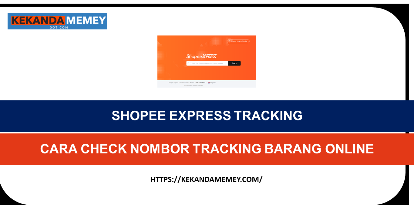 SHOPEE EXPRESS TRACKING:CARA CHECK NOMBOR TRACKING BARANG ONLINE(shopeexpress.com.my)