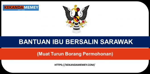 Permalink to PERMOHONAN BANTUAN IBU BERSALIN SARAWAK RM450 (Borang & Bila Duit BIB Masuk)