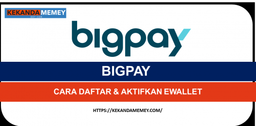 Permalink to BIGPAY  EWALLET:CARA DAFTAR & AKTIFKAN(Register Online di bigpayme.com)