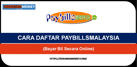 Permalink to CARA DAFTAR PAYBILLSMALAYSIA(Bayar Bil Secara Online)