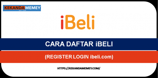 Permalink to CARA DAFTAR iBELI (REGISTER LOGIN ibeli.com)