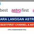 CARA LANGGAN ASTRO BEST/FIRST CHANNEL & ASTRO GO