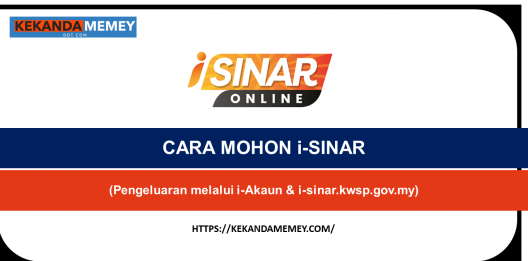 Permalink to CARA MOHON i-SINAR (Pengeluaran melalui i-Akaun & i-sinar.kwsp.gov.my)