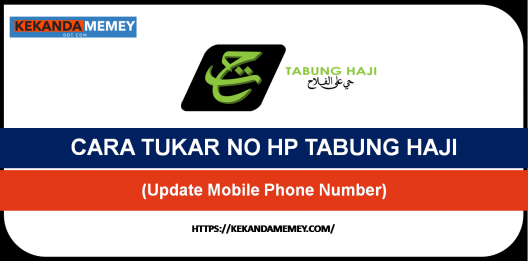 Permalink to CARA TUKAR NO HP TABUNG HAJI (Update Mobile Phone Number)