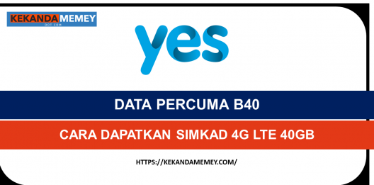 Permalink to DATA PERCUMA B40:CARA DAPATKAN SIMKAD 4G LTE 40GB(Yes Kasi Up B40)
