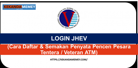 Permalink to LOGIN JHEV(Cara Daftar & Semakan Penyata Pencen Pesara Tentera / Veteran ATM)