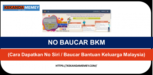 Permalink to CARA DAPATKAN NO SIRI/ BAUCAR BKM(Bantuan Keluarga Malaysia)