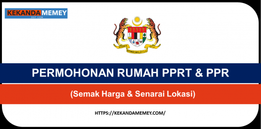Permalink to PERMOHONAN RUMAH PPRT & PPR  2023 (Semak Harga & Lokasi)