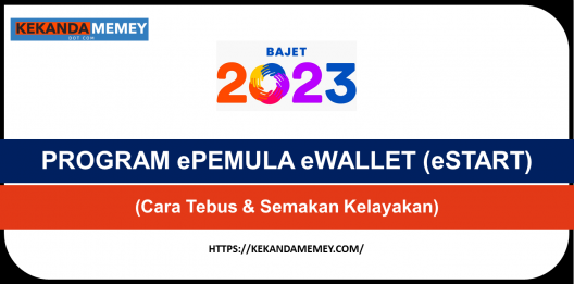 Permalink to PROGRAM ePEMULA eWALLET RM200 (eSTART) CARA TEBUS & SEMAKAN KELAYAKAN