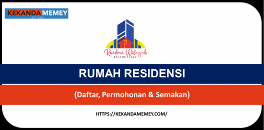 Permalink to CARA DAFTAR RUMAH RESIDENSI WILAYAH KELUARGA MALAYSIA (residensiwilayah.kwp.gov.my)