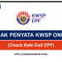 SEMAK PENYATA KWSP ONLINE 2023(Check Baki Duit EPF)
