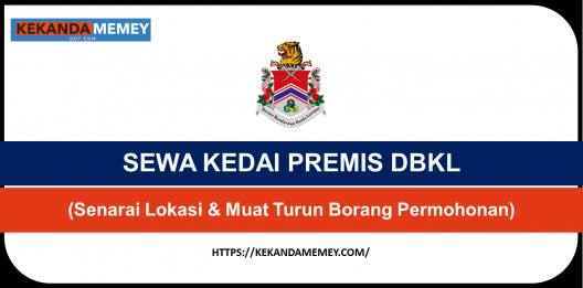 Permalink to PERMOHONAN SEWA KEDAI PREMIS KIOSK DBKL 2023 (Berapa Harga & Borang)