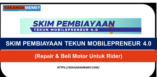 Permalink to SKIM PEMBIAYAAN TEKUN MOBILEPRENEUR 4.0 (Repair & Beli Motor Untuk Rider)