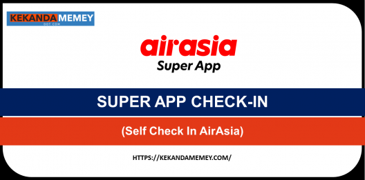 Permalink to CARA GUNA SUPER APP CHECK-IN (Check In AirAsia)
