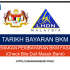 TARIKH BAYARAN BKM FASA 1 2022 (Check Bila Duit Masuk Bank)