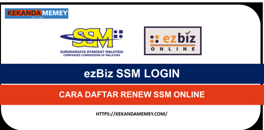 Permalink to ezBiz SSM LOGIN 2022:CARA DAFTAR RENEW SSM ONLINE (Register di ezbiz.ssm.com.my)