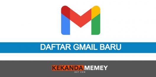 Cara Buat Akaun Gmail Baru Archives Kekandamemey